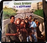 Chuck Bridges And The L.A. Happening Chuck Bridges And The L.A. Happening  Vault ‎– SLP 132 1969